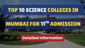 Top 10 Science Colleges in Mumbai