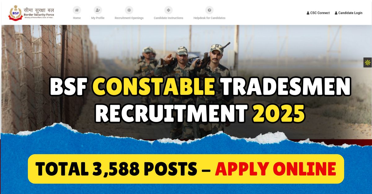 BSF Constable Tradesmen Recruitment 2025