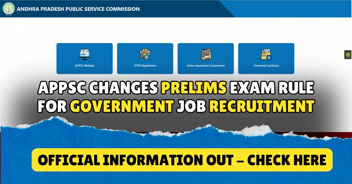 APPSC Changes Prelims Exam Rule